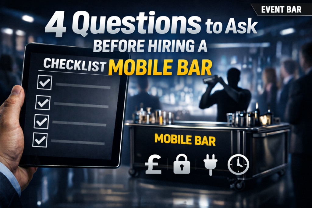 4 Questions to Ask Before Hiring a Mobile Bar to create the perfect party