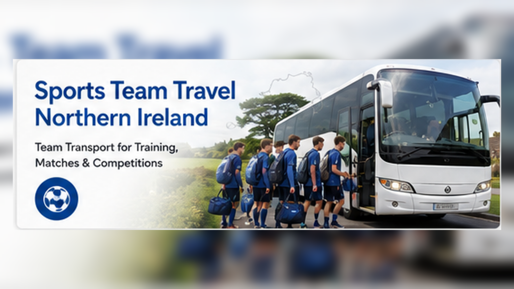 sports team travel northern ireland options for players and supporters on Match days