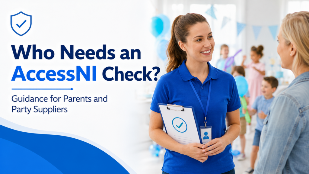 who needs an AccessNI checks in Belfast, northern ireland